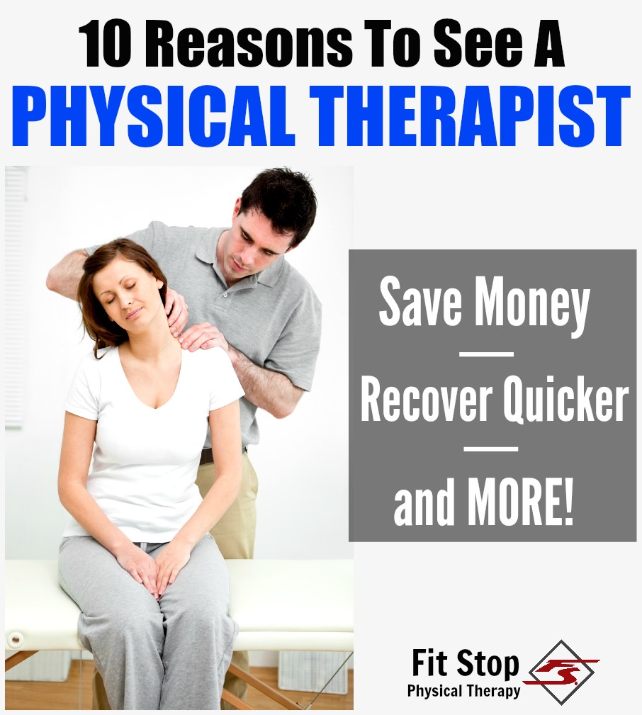 why you should see a physical therapist