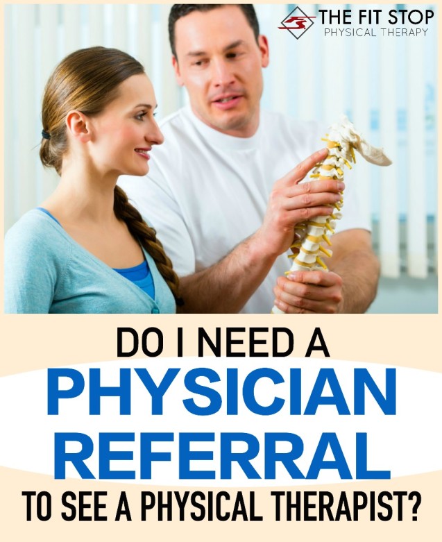 Do I need a referral to see a physical therapist?