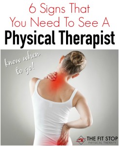 signs that you should see a doctor physical therapy