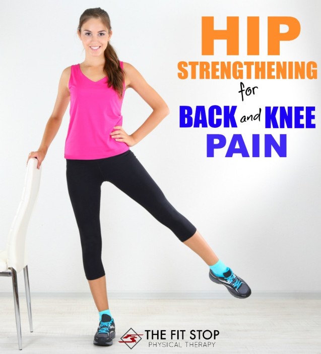 Strengthen the hips to keep the low back and knees healthy
