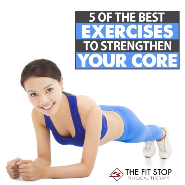 5 Great Exercises To Strengthen Your Core