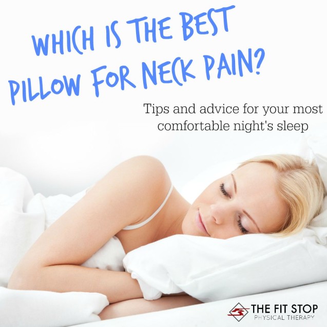 Which pillow is the best for neck pain?