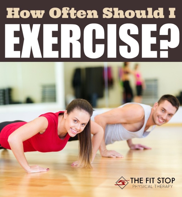 How Often Should I Exercise?